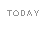 today